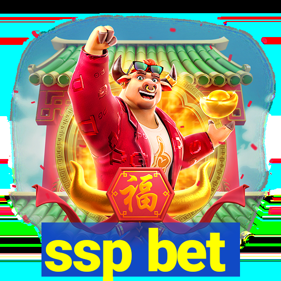 ssp bet